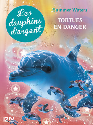 cover image of Les dauphins d'argent--tome 6